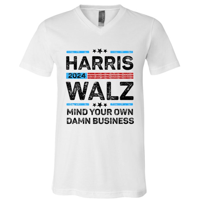 Harris Walz Waltz 2024 Mind Your Own Damn Business V-Neck T-Shirt