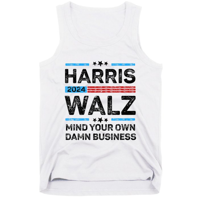 Harris Walz Waltz 2024 Mind Your Own Damn Business Tank Top