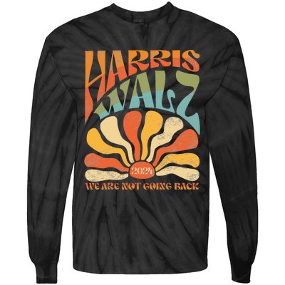 Harris Waltz We Are Not Going Back 2024 Tie-Dye Long Sleeve Shirt