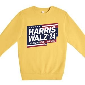 Harris Walz When We Fight We Win Together We Succeed Gift Premium Crewneck Sweatshirt