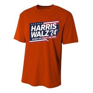 Harris Walz When We Fight We Win Together We Succeed Gift Performance Sprint T-Shirt