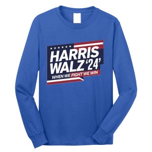 Harris Walz When We Fight We Win Together We Succeed Gift Long Sleeve Shirt