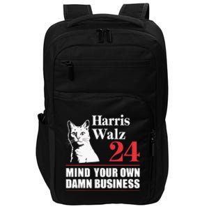 Harris Walz Waltz 2024 Mind Your Own Damn Business Impact Tech Backpack