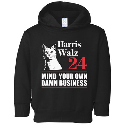 Harris Walz Waltz 2024 Mind Your Own Damn Business Toddler Hoodie