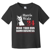 Harris Walz Waltz 2024 Mind Your Own Damn Business Toddler T-Shirt