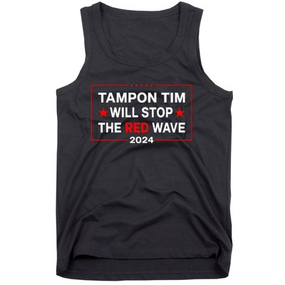 Harris Walz Waltz 2024 Tampon Tim Will Stop The Red Wave Tank Top