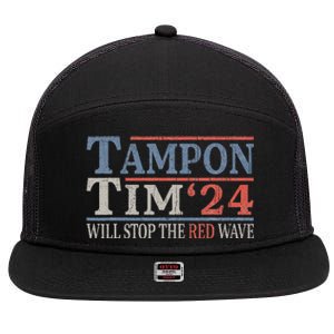 Harris Walz Waltz Tampon Tim Will Stop The Red Wave 2024 7 Panel Mesh Trucker Snapback Hat