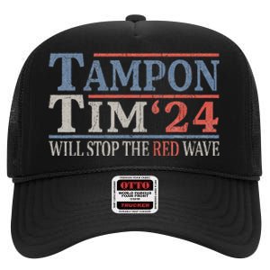 Harris Walz Waltz Tampon Tim Will Stop The Red Wave 2024 High Crown Mesh Back Trucker Hat