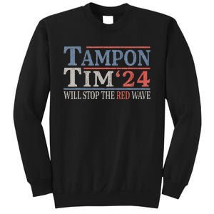 Harris Walz Waltz Tampon Tim Will Stop The Red Wave 2024 Sweatshirt