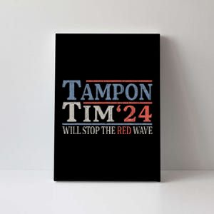 Harris Walz Waltz Tampon Tim Will Stop The Red Wave 2024 Canvas