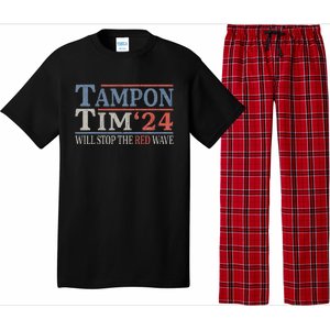 Harris Walz Waltz Tampon Tim Will Stop The Red Wave 2024 Pajama Set