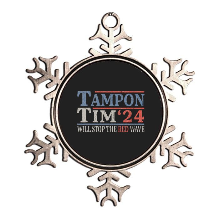 Harris Walz Waltz Tampon Tim Will Stop The Red Wave 2024 Metallic Star Ornament