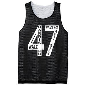 Harris Walz We Are Not Going Back 2024 Kamala Number 47 Mesh Reversible Basketball Jersey Tank