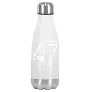 Harris Walz We Are Not Going Back 2024 Kamala Number 47 Stainless Steel Insulated Water Bottle