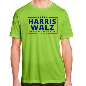 Harris Walz We Are Not Going Back 2024 Election Adult ChromaSoft Performance T-Shirt