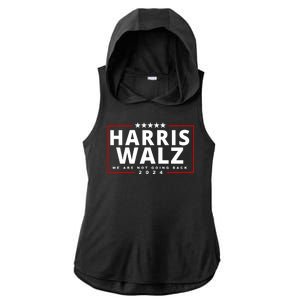 Harris Walz We Are Not Going Back 2024 Election Ladies PosiCharge Tri-Blend Wicking Draft Hoodie Tank