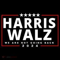 Harris Walz We Are Not Going Back 2024 Election Flatbill Hat