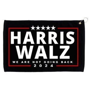 Harris Walz We Are Not Going Back 2024 Election Grommeted Golf Towel