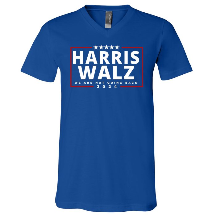 Harris Walz We Are Not Going Back 2024 Election V-Neck T-Shirt