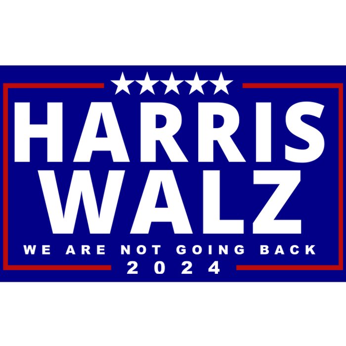 Harris Walz We Are Not Going Back 2024 Election Bumper Sticker