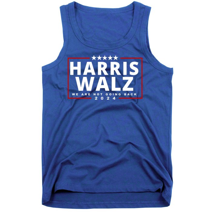 Harris Walz We Are Not Going Back 2024 Election Tank Top