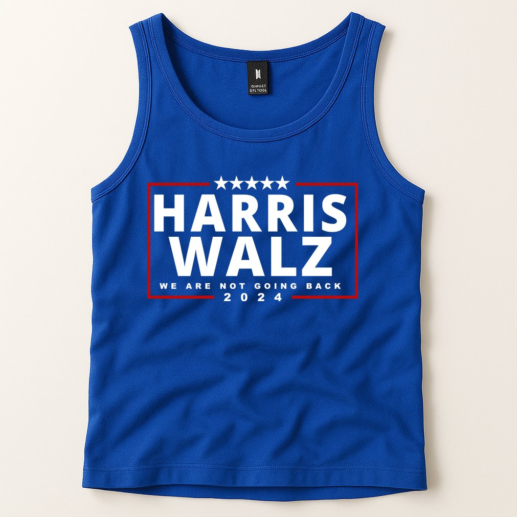 Harris Walz We Are Not Going Back 2024 Election Tank Top