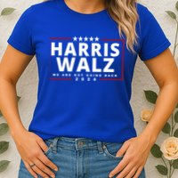 Harris Walz We Are Not Going Back 2024 Election Womens T-Shirt