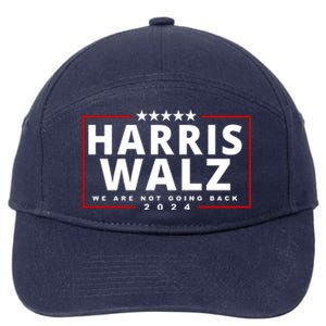 Harris Walz We Are Not Going Back 2024 Election 7-Panel Snapback Hat