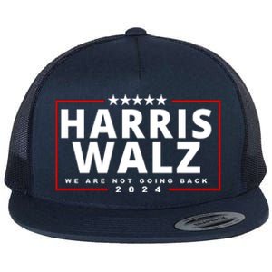 Harris Walz We Are Not Going Back 2024 Election Flat Bill Trucker Hat