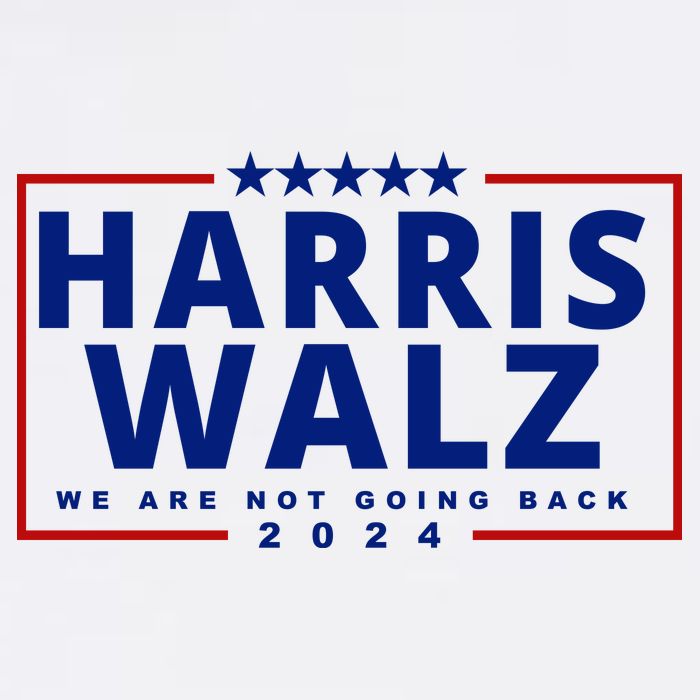 Harris Walz We Are Not Going Back 2024 Election Garment-Dyed Sweatshirt