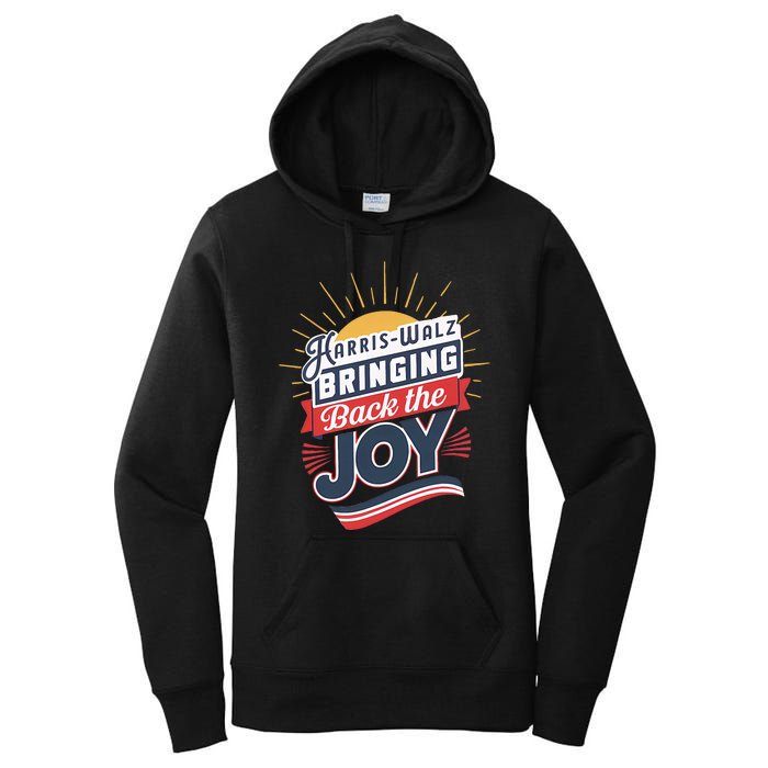 Harris Walz Waltz Bringing Back The Joy President 2024 Women's Pullover Hoodie