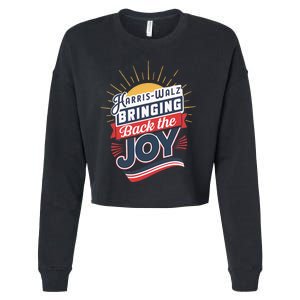 Harris Walz Waltz Bringing Back The Joy President 2024 Cropped Pullover Crew