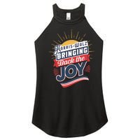 Harris Walz Waltz Bringing Back The Joy President 2024 Women's Perfect Tri Rocker Tank