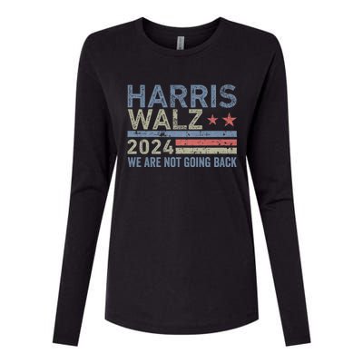 Harris Walz Waltz 2024 We Are Not Going Back For President Womens Cotton Relaxed Long Sleeve T-Shirt