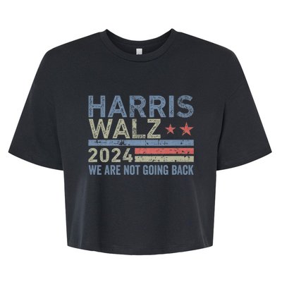 Harris Walz Waltz 2024 We Are Not Going Back For President Bella+Canvas Jersey Crop Tee