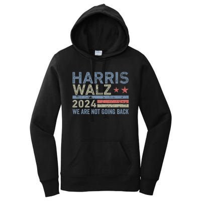 Harris Walz Waltz 2024 We Are Not Going Back For President Women's Pullover Hoodie