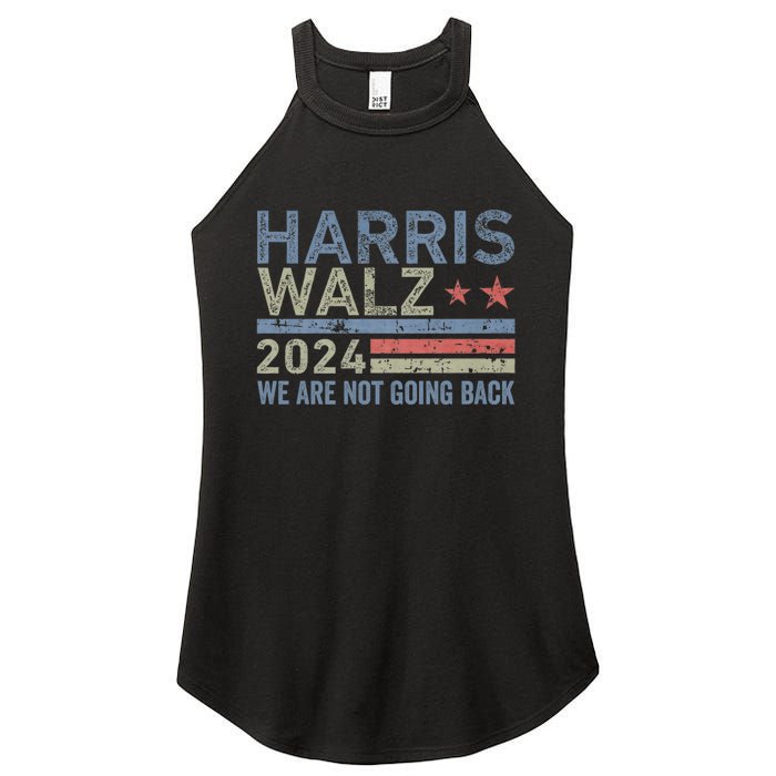 Harris Walz Waltz 2024 We Are Not Going Back For President Women's Perfect Tri Rocker Tank