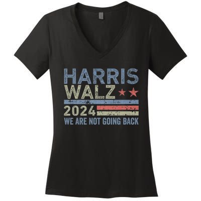 Harris Walz Waltz 2024 We Are Not Going Back For President Women's V-Neck T-Shirt