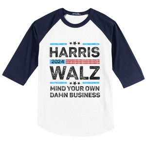 Harris Walz Waltz 2024 Mind Your Own Damn Business Baseball Sleeve Shirt