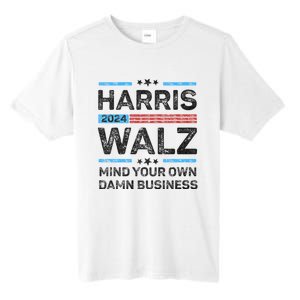 Harris Walz Waltz 2024 Mind Your Own Damn Business Tall Fusion ChromaSoft Performance T-Shirt