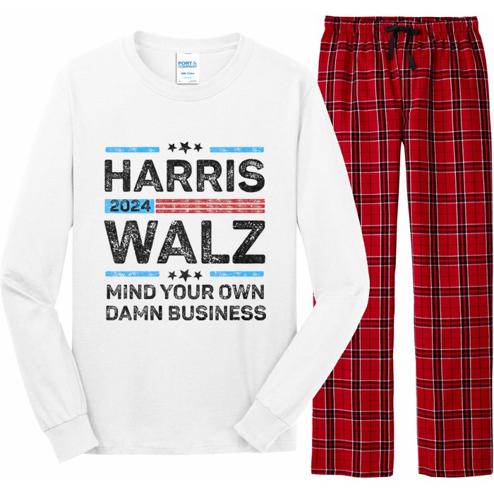 Harris Walz Waltz 2024 Mind Your Own Damn Business Long Sleeve Pajama Set