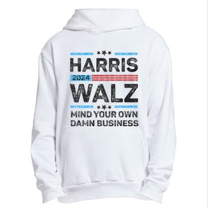 Harris Walz Waltz 2024 Mind Your Own Damn Business Urban Pullover Hoodie