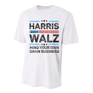 Harris Walz Waltz 2024 Mind Your Own Damn Business Performance Sprint T-Shirt