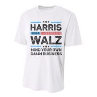 Harris Walz Waltz 2024 Mind Your Own Damn Business Performance Sprint T-Shirt