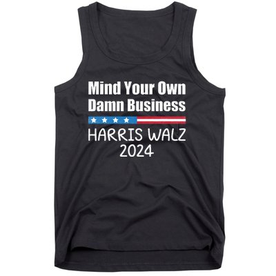 Harris Walz Waltz 2024 Mind Your Own Damn Business Tank Top