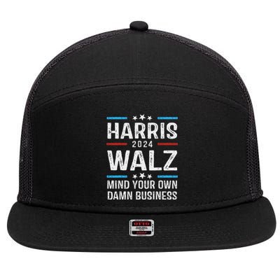 Harris Walz Waltz 2024 Mind Your Own Damn Business 7 Panel Mesh Trucker Snapback Hat