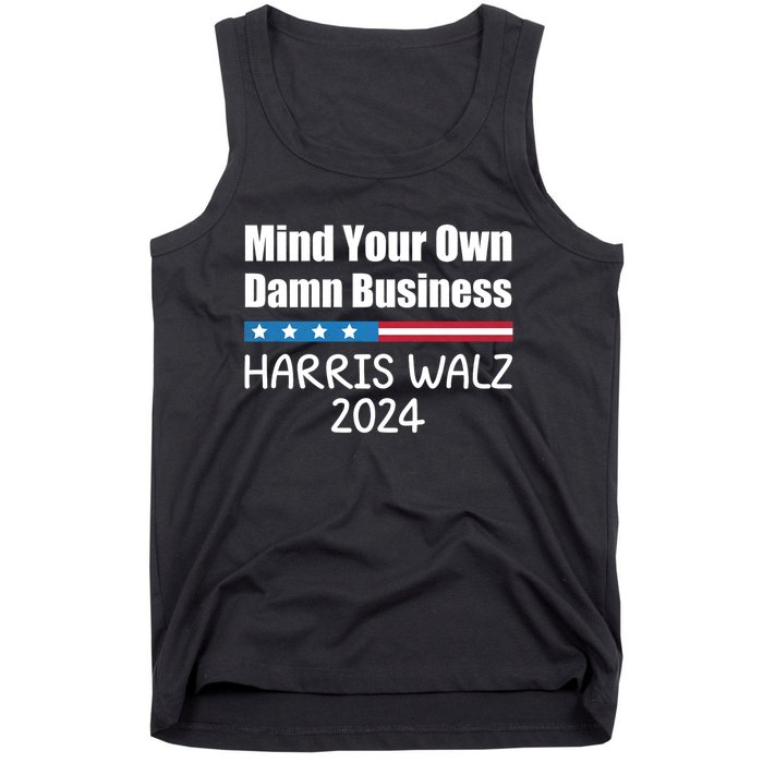 Harris Walz Waltz 2024 Mind Your Own Damn Business Tank Top