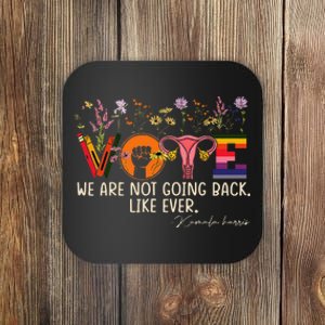 Harris Waltz We Are Not Going Back Like Ever Feminist Vote Gift Coaster