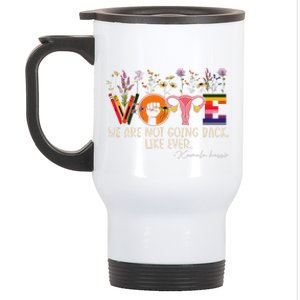 Harris Waltz We Are Not Going Back Like Ever Feminist Vote Gift Stainless Steel Travel Mug