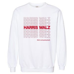 Harris & Walz WeRe Not Going Back Garment-Dyed Sweatshirt